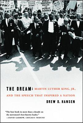 Imagen del vendedor de The Dream: Martin Luther King, Jr., and the Speech That Inspired a Nation (Paperback or Softback) a la venta por BargainBookStores