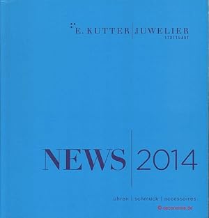 E. Kutter Juwelier Stuttgart. News 2014. Uhren, Schmuck, Accessoires.