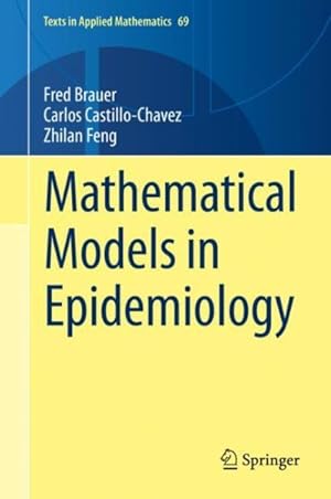 Image du vendeur pour Mathematical Models in Epidemiology mis en vente par GreatBookPrices