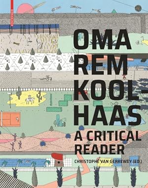 Seller image for Oma/Rem Koolhaas : A Critical Reader for sale by GreatBookPrices