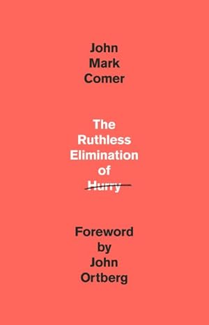 Seller image for Ruthless Elimination of Hurry for sale by GreatBookPrices