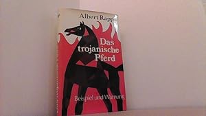 Seller image for Das trojanische Pferd. Beispiel und Warnung. for sale by Antiquariat Uwe Berg