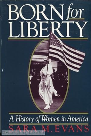 Seller image for Born for Liberty: A History of Women in America for sale by Whiting Books