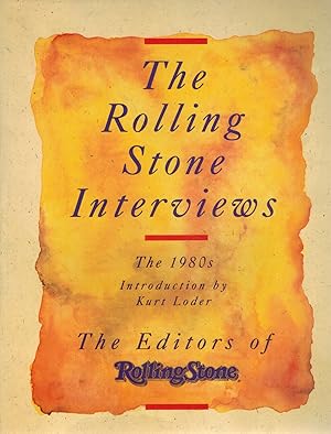 Seller image for THE ROLLING STONE INTERVIEWS 1967-1980 The 1980S for sale by Books on the Boulevard