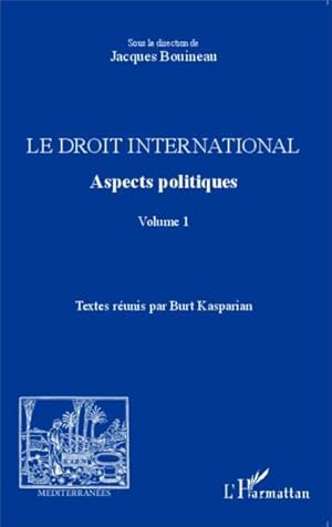 revue méditerranées : droit international Tome 1 ; aspects politiques