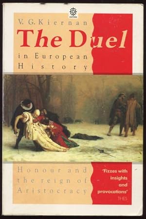 Immagine del venditore per The duel in European history : honour and the reign of aristocracy. venduto da Lost and Found Books