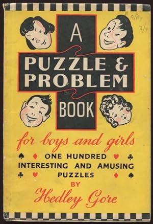 A puzzle & problem book for boys and girls.