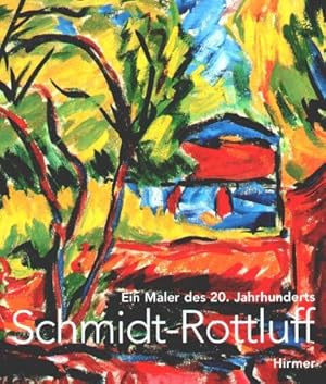 Seller image for Karl Schmidt-Rottluff : ein Maler des 20. Jahrhunderts ; Gemlde, Aquarelle und Zeichnungen von 1905 bis 1972 ; eine Ausstellung in Zusammenarbeit mit dem Brcke-Museum Berlin ; [Museum am Ostwall, Dortmund, 30. September 2001 bis 6. Januar 2002 ; Kunsthalle zu Kiel, 20. Januar bis 7. April 2002 ; Museum der Bildenden Knste Leipzig, 25. April bis 14. Juli 2002]. hrsg. von Magdalena M. Moeller und Tayfun Belgin. Mit Beitr. von Tayfun Belgin . for sale by Antiquariat Johannes Hauschild