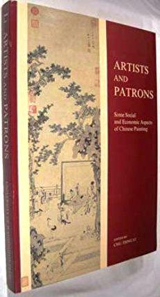 Seller image for Artists and Patrons: Some Social and Economic Aspects of Chinese Painting for sale by Alplaus Books