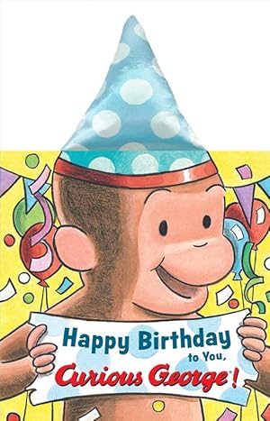 Image du vendeur pour Happy Birthday To You, Curious George! (Novelty Crinkle Boar (Board Book) mis en vente par Grand Eagle Retail