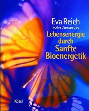 Seller image for Lebensenergie durch Sanfte Bioenergetik for sale by primatexxt Buchversand