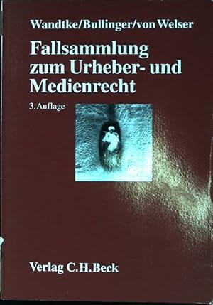 Imagen del vendedor de Fallsammlung zum Urheber- und Medienrecht : fr Studium, Fachanwaltsausbildung und Praxis. a la venta por books4less (Versandantiquariat Petra Gros GmbH & Co. KG)