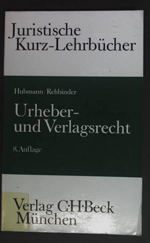 Image du vendeur pour Urheber- und Verlagsrecht : ein Studienbuch. Juristische Kurz-Lehrbcher; Teil von: Bibliothek des Brsenvereins des Deutschen Buchhandels e.V. mis en vente par books4less (Versandantiquariat Petra Gros GmbH & Co. KG)