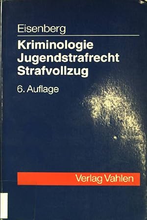 Seller image for Kriminologie, Jugendstrafrecht, Strafvollzug : Flle und Lsungen zu Grundproblemen. for sale by books4less (Versandantiquariat Petra Gros GmbH & Co. KG)