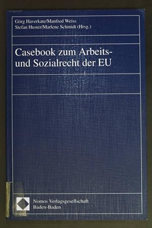 Immagine del venditore per Casebook zum Arbeits- und Sozialrecht der EU. venduto da books4less (Versandantiquariat Petra Gros GmbH & Co. KG)