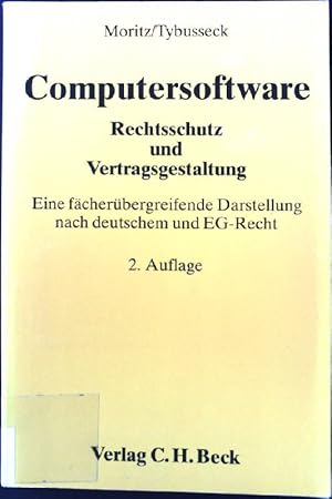 Bild des Verkufers fr Computersoftware : Rechtsschutz und Vertragsgestaltung ; eine fcherbergreifende Darstellung nach deutschem und EG-Recht. Aktuelles Recht zum Verkauf von books4less (Versandantiquariat Petra Gros GmbH & Co. KG)