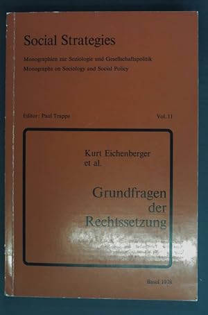 Seller image for Grundfragen der Rechtssetzung. Social Strategies - Monographien zur Soziologie und Gesellschaftspolitik: Vol. 11. for sale by books4less (Versandantiquariat Petra Gros GmbH & Co. KG)
