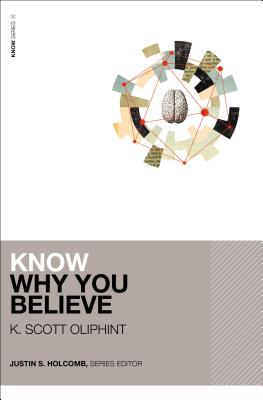 Imagen del vendedor de Know Why You Believe (Paperback or Softback) a la venta por BargainBookStores