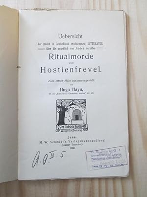 Uebersicht der (meist in Deutschland erschienenen) Litteratur über die angeblich von Juden verübt...