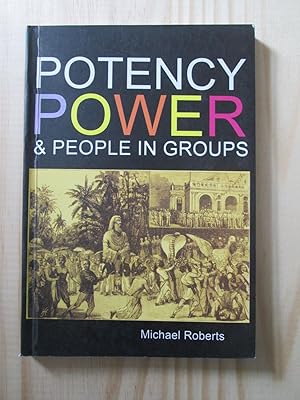 Seller image for Potency, Power & People in Groups for sale by Expatriate Bookshop of Denmark