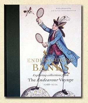 Seller image for Endeavouring Banks Exploring Collections from The Endeavour Voyage, 1768-1771 for sale by lamdha books