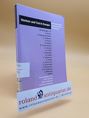 Bild des Verkufers fr Sterben und Tod in Europa / Ulrich Becker . (Hg.) zum Verkauf von Roland Antiquariat UG haftungsbeschrnkt