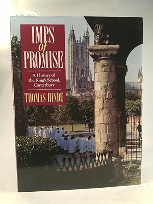 Seller image for Imps of Promise. History of the King's School, Canterbury. [Neubuch] for sale by ANTIQUARIAT Franke BRUDDENBOOKS