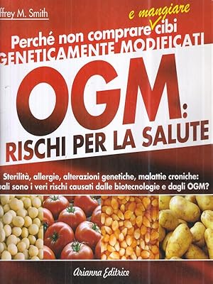 Bild des Verkufers fr OGM: i rischi per la salute zum Verkauf von Librodifaccia