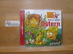 Ich weiss was: Albert E. erklärt: Ostern