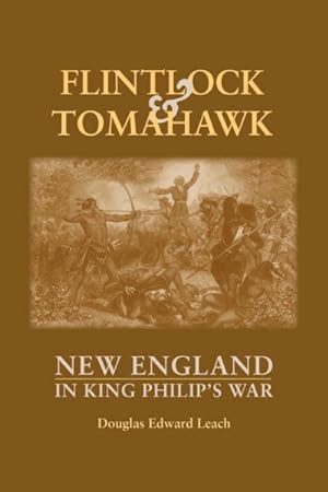 Seller image for Flintlock and Tomahawk : New England in King Philip's War for sale by GreatBookPrices