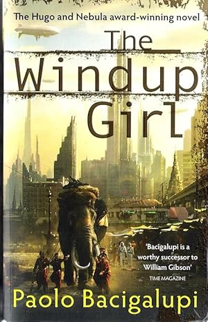 Immagine del venditore per The Windup Girl venduto da Caerwen Books