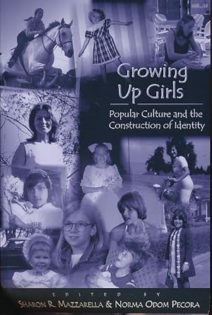 Seller image for Growing up girls. Popular culture nd the construction of identity. Adolescent cultures, school & society 9 a. for sale by Fundus-Online GbR Borkert Schwarz Zerfa