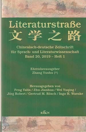 Immagine del venditore per Literaturstrae: Chinesisch-deutsche Zeitschrift fr Sprach- und Literaturwissenschaft, Band 20, 2019 - Heft 1. venduto da Fundus-Online GbR Borkert Schwarz Zerfa