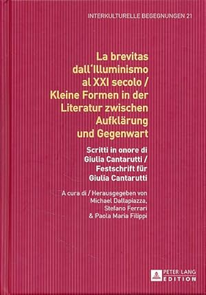 Bild des Verkufers fr La brevitas dall'Illuminismo al XXI secolo. Kleine Formen in der Literatur zwischen Aufklrung und Gegenwart. Scritti in onore di Giulia Cantarutti. Studien zum Literatur- und Kulturtransfer 21. zum Verkauf von Fundus-Online GbR Borkert Schwarz Zerfa