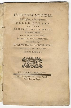 Istorica notizia dell'origine, e del significato delle befane autore Domenico Maria Manni Accadem...