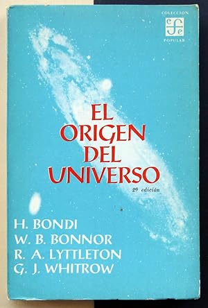 El origen del universo. Teorías cosmológicas rivales.