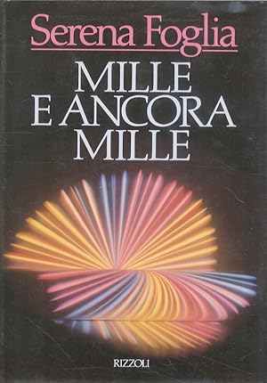 Bild des Verkufers fr Mille e ancora mille. zum Verkauf von Libreria Oreste Gozzini snc