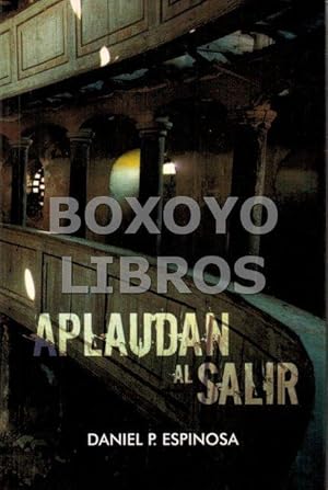 Imagen del vendedor de Aplaudan al salir a la venta por Boxoyo Libros S.L.