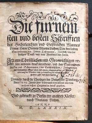 Die furnemsten und besten Schrifften des Hocherleuchten und Geistreichen Mannes Gottes / Herrn Do...