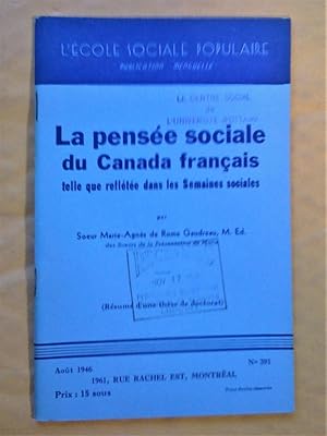 Bild des Verkufers fr La pense sociale du Canada franais telle que rflte dans les Semaines sociales zum Verkauf von Claudine Bouvier