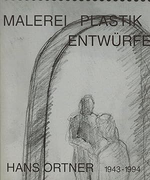 Imagen del vendedor de Hans Ortner 1943 - 1994. Malerei - Plastik - Entwrfe. Begleitband zur Ausstellung Paderborn 1996/97 a la venta por Paderbuch e.Kfm. Inh. Ralf R. Eichmann