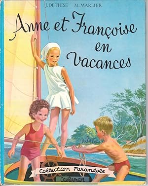 Image du vendeur pour Anne et Franoise en vacances mis en vente par L'ivre d'Histoires