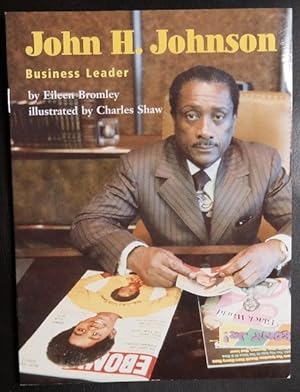Image du vendeur pour John H. Johnson: Business Leader (Grade 2 History/Social Studies: People at Work) mis en vente par GuthrieBooks