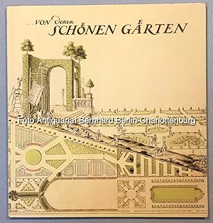 Bild des Verkufers fr Von denen schnen Grten. Barocke Gartenkunst in Polen und Sachsen 1697-1763 zum Verkauf von Antiquariat Bernhard