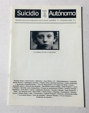 Seller image for Suicidio Autnomo. Estudios para una comprensin de la muerte coluntaria 1. Primavera 2004 for sale by La Social. Galera y Libros