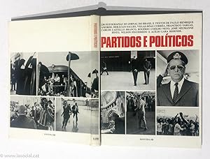 Image du vendeur pour Partidos e poiticos. 230 fotografias do jornal do Brasil mis en vente par La Social. Galera y Libros