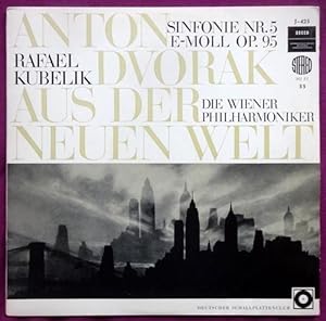Sinfonie Nr. 5 E-Moll Op. 95. Aus der Neuen Welt (Rafael Kubelik, Die Wiener Philharmoniker)