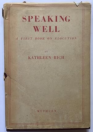Speaking well; a first book on elocution