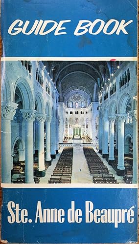 Seller image for Guide-book of Ste. Anne for Pilgrims and Visitors [Basilica of Sainte-Anne-de-Beaupre] for sale by BookMarx Bookstore