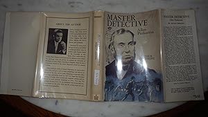 Seller image for Master Detective, Allan Pinkerton, IN DUSTJACKET, Pinkerton in 1860 uncovered a plot to assasinate Pres. Lincoln and his swift actions saved the President's life. During Civil War for sale by Bluff Park Rare Books